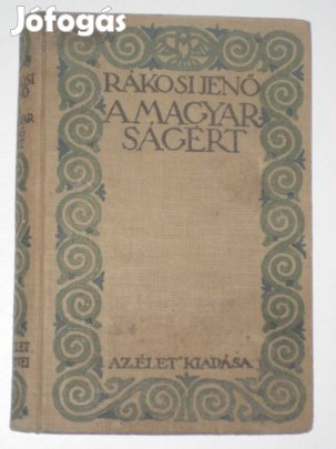 Rákosi Jenő A magyarságért