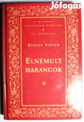 Rákosi Viktor: Elnémult harangok eladó könyv