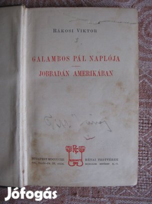 Rákosi Viktor: Galambos Pál naplója és., - könyv