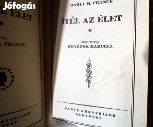 Raoul H. Francé: Ítél az élet