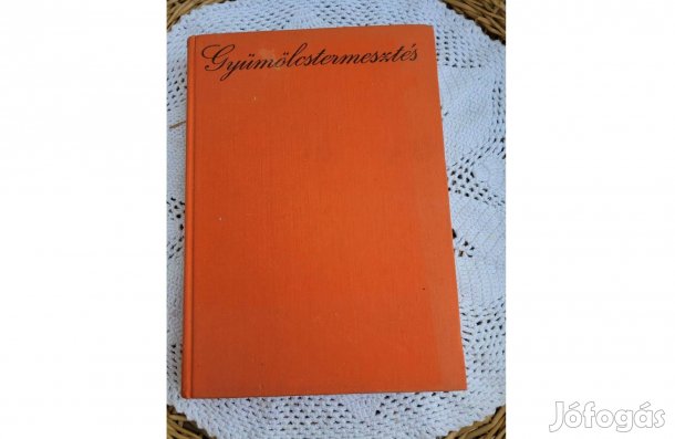 Rayman János-Szabó Árpád Gyümölcstermesztés