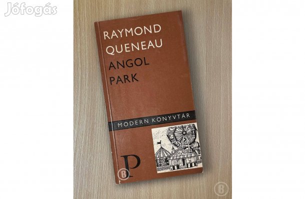 Raymond Queneau: Angol park - - - (Csak személyesen!)