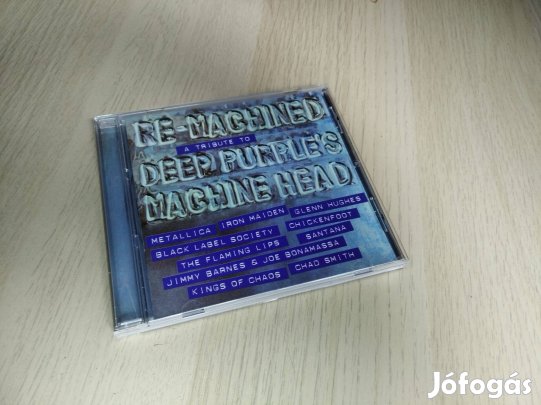 Re-Machined A Tribute To Deep Purple's Machine Head - CD 2012