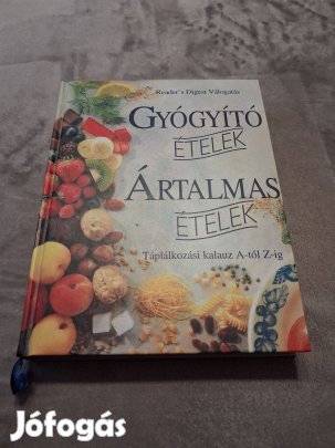 Reader's Digest Gyógyító ételek, ártalmas ételek