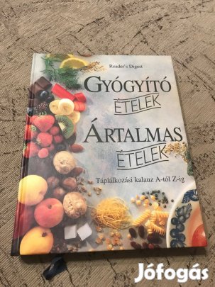 Reader's Digest - Gyógyító ételek, ártalmas ételek c. könyv Új!