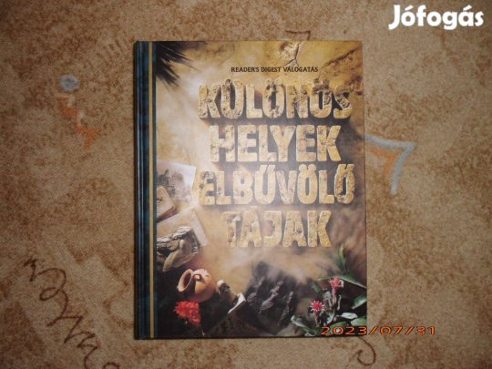 Readers Digest válogatás: Különös helyek elbűvölő tájak