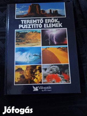 Readers Digest válogatás :Teremtő erők , pusztító elemek