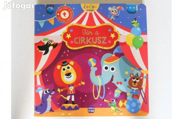 Rebecca Weerasekera - Vár a cirkusz Örökmozgók Móra Fun könyv