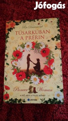 Ree Drummond - Tűsarkúban a prérin