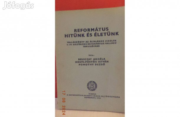 Református hitünk és életünk
