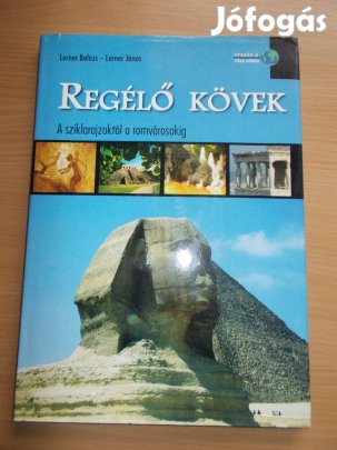 Regélő kövek - A sziklarajzoktól a romvárosokig, Lerner Balázs