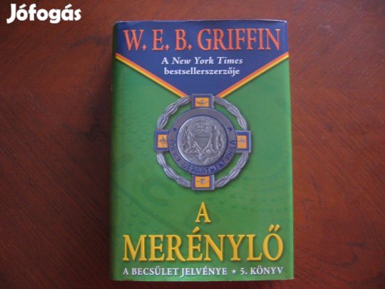 Regény, W.E.B. Griffin: A merénylő