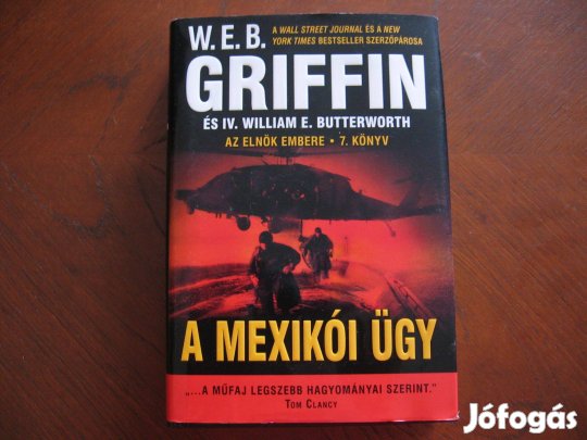 Regény, W.E.B. Griffin: A mexikói ügy
