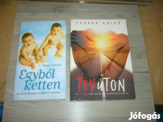 Regények - F. Nagy Zsuzsa, Sándor Anikó 2 db