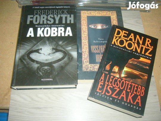 Regények - Frederick Forsyth, Dean R. Koontz, Tara Bahrampour 3 db