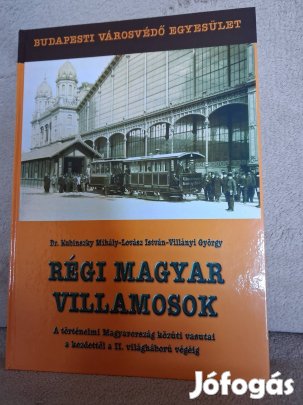 Régi Magyar Villamosok