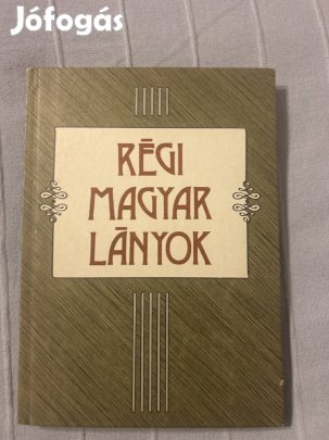 Régi magyar lányok