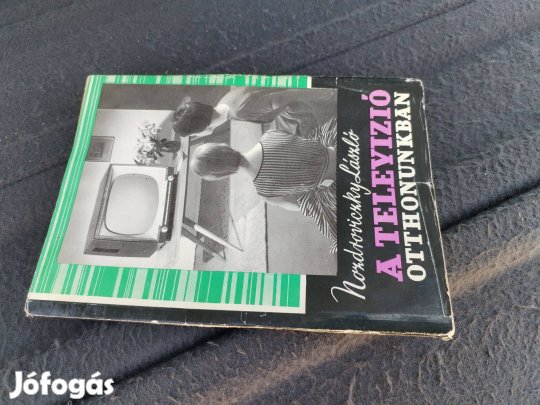Régi szakkönyv A Televizíó az otthonunkban