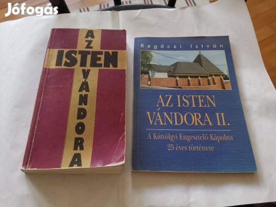 Regőczi István - Az Isten vándora I-II