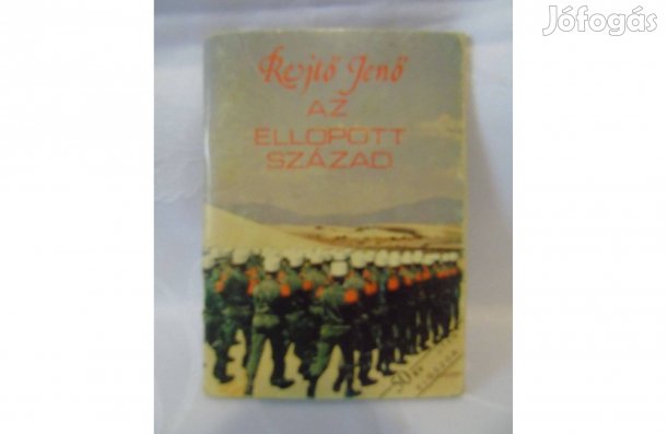 Rejtő Jenő Az ellopott század 1989