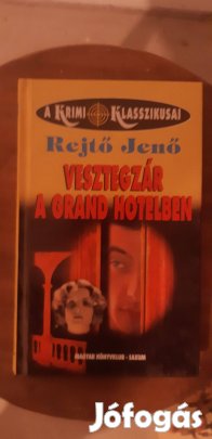 Rejtő Jenő Vesztegzár a Grand hotelben