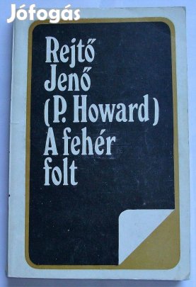 Rejtő Jenő: A fehér folt