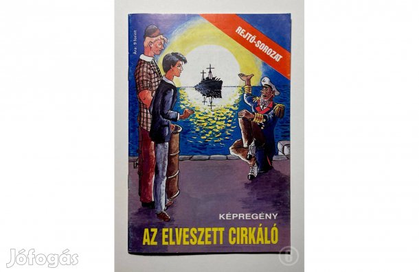 Rejtő Jenő: Az elveszett cirkáló - képregény - - (Csak személyesen!)
