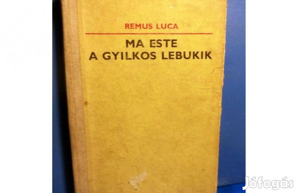 Remus Luca: Ma este a gyilkos lebukik