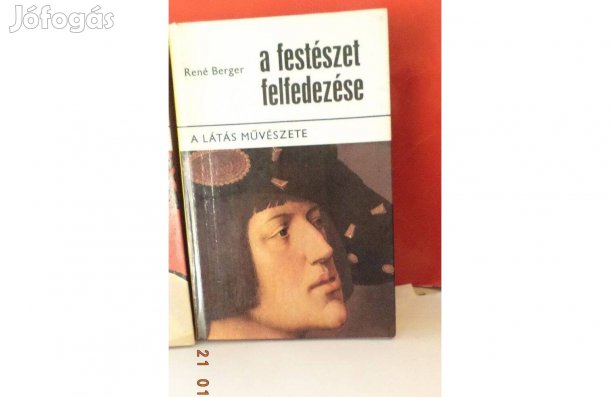 René Berger: A festészet felfedezése I - II