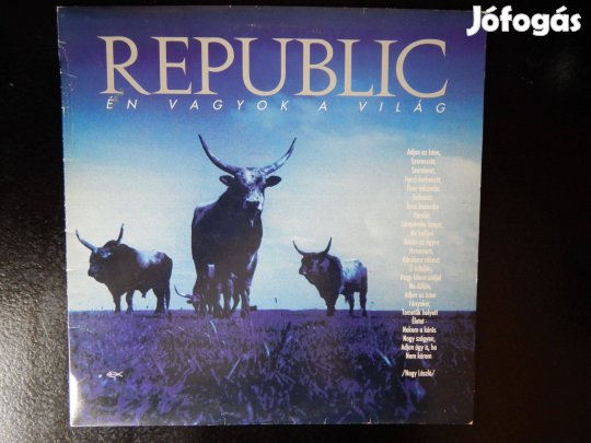 Republic Én vagyok a világ LP