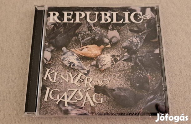 Republic - Kenyér vagy igazság - CD