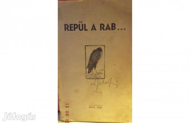 Repül a rab. /dedikált