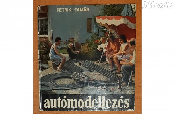 Retro 57 éves automódellezés Petrik Tamás 1969 köny