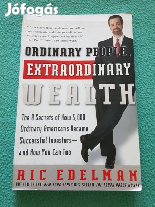Ric Edelman: Ordinary People, Extraordinary Wealth könyv (angol)