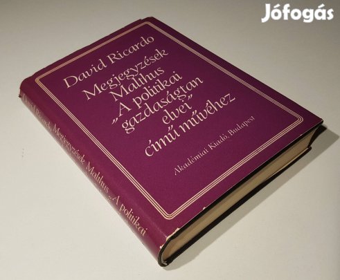 Ricardo Megjegyzések Malthus politikai gazdaságtan elvei című művéhez