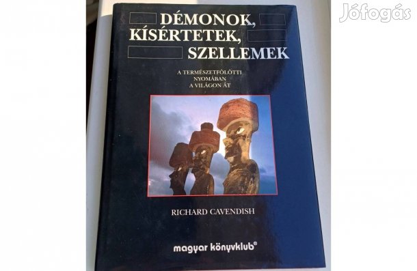 Richard Cavendish Démonok, kísértetek, szellemek