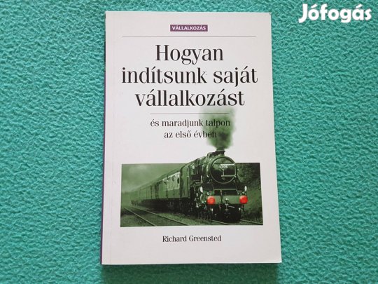 Richard Greensted: Hogyan indítsunk saját vállalkozást könyv