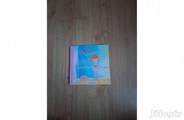 Rippl Renáta: Panka balerina lesz (Balettmesék 1.)