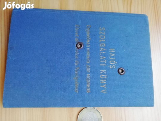 Ritka hajós relikvia 1967-es Hajós Szolgálati könyv