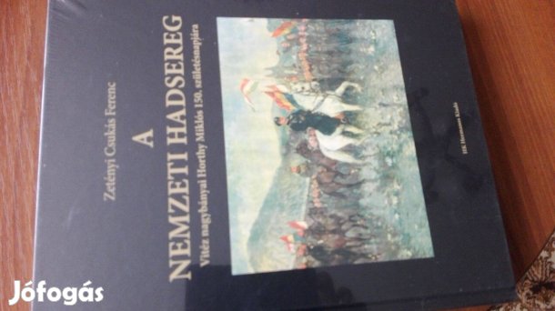 Ritka történelmi könyv "A Nemzeti Hadsereg" /még fóliában /