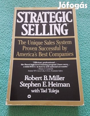Robert B. Miller-Stephen E. Heiman: Strategic Selling (angol nyelve)