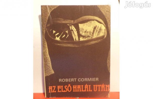 Robert Cormier: Az első halál után