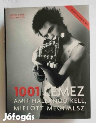 Robert Dimery: 1001 lemez, amit hallanod kell, mielőtt meghalsz