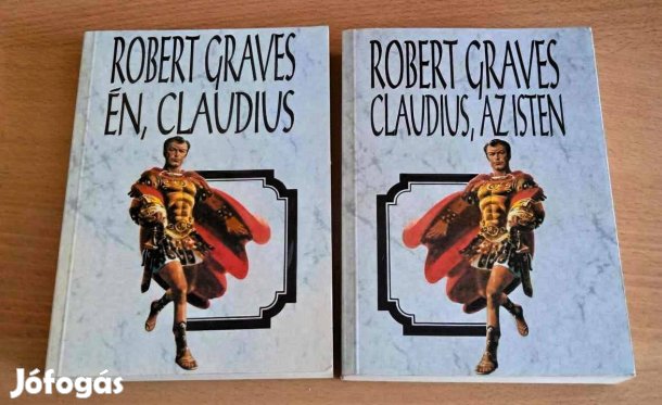 Robert Graves Én, Claudius + Claudius, az Isten (2mű)
