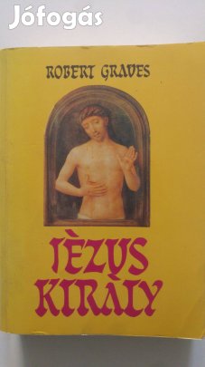 Robert Graves Jézus király