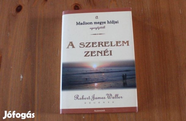 Robert James Waller - A szerelem zenéi