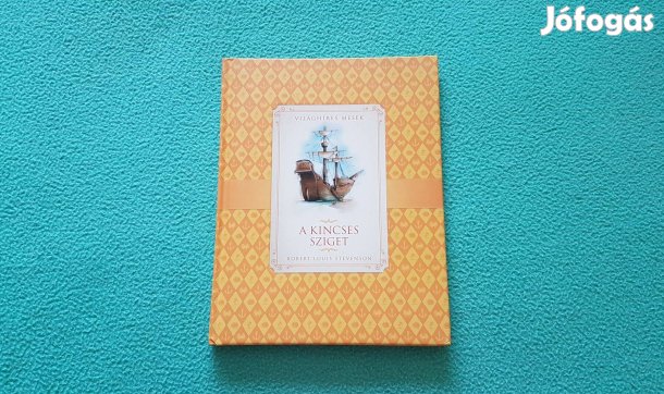 Robert Louis Stevenson - A kincses sziget (Világhíres mesék) könyv