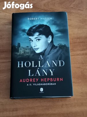 Robert Matzen: A Holland Lány, Audrey Hepburn