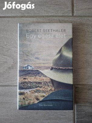 Robert Seethaler: Egy egész élet könyv 