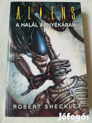 Robert Sheckley - Aliens - A halál árnyékában új, olvasatlan 